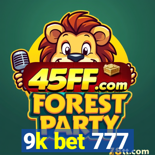 9k bet 777